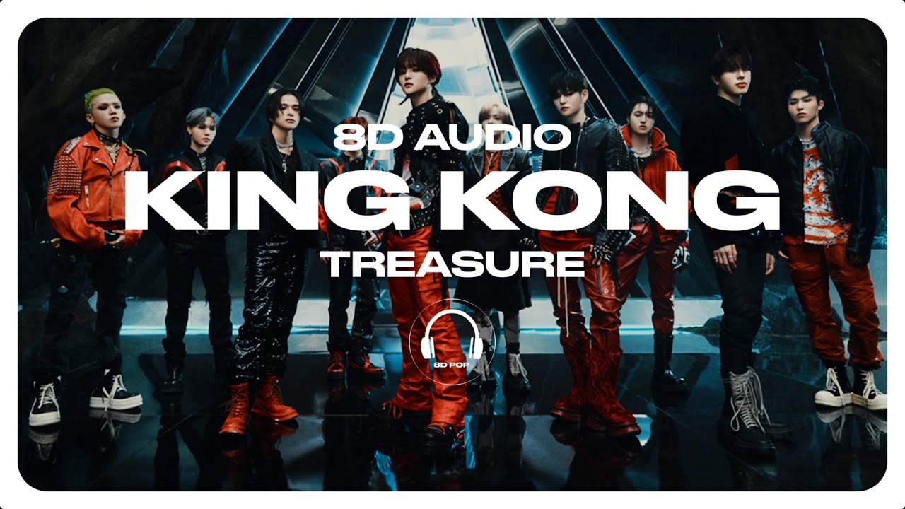 TREASURE (트레저) - KING KONG [8D AUDIO] 🎧USE HEADPHONES🎧