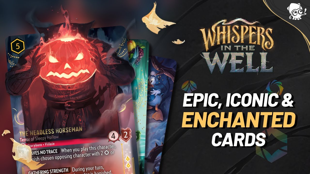 ALL Enchanted, Iconic and Epic Cards for WHISPERS IN THE WELL! | Disney Lorcana TCG