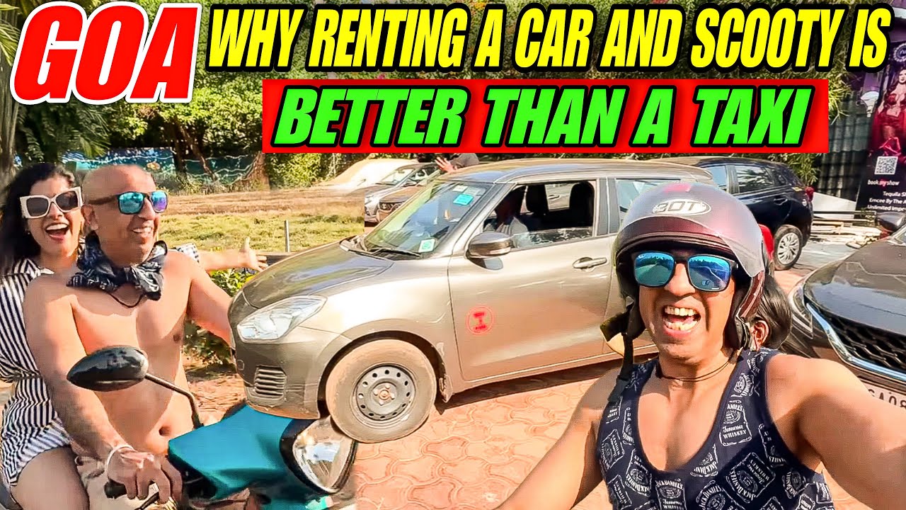 Goa-Why Renting a Car & Scooty is always better than a Taxi #goa #rentcar #para 