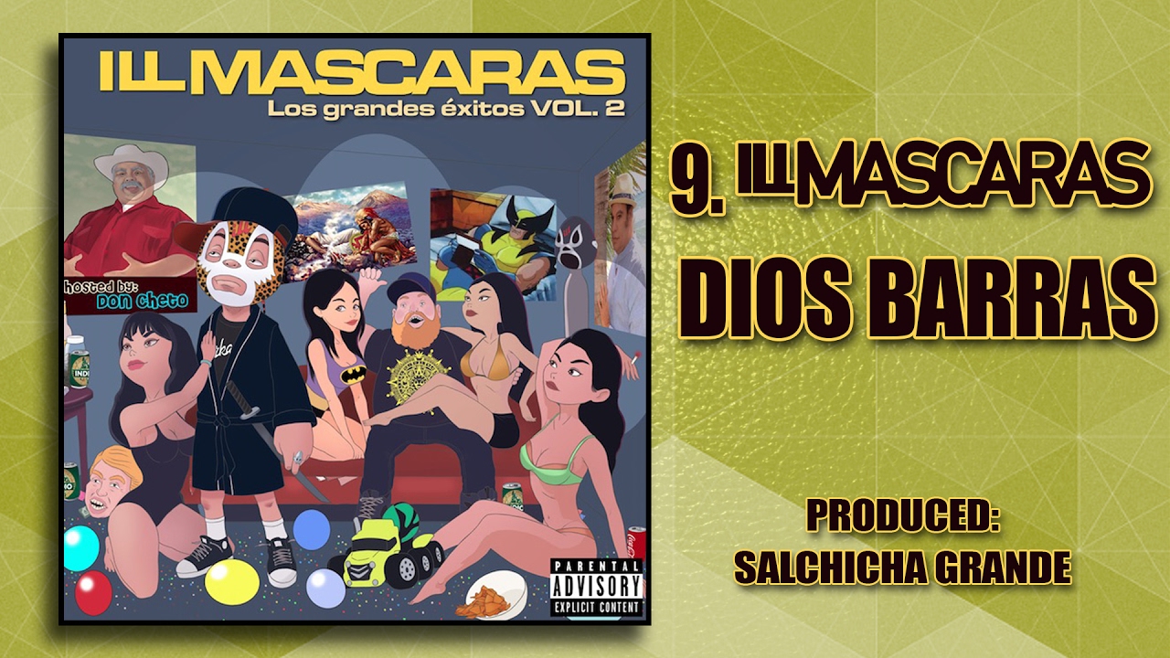 9)  ILL Mascaras - Dios Barras