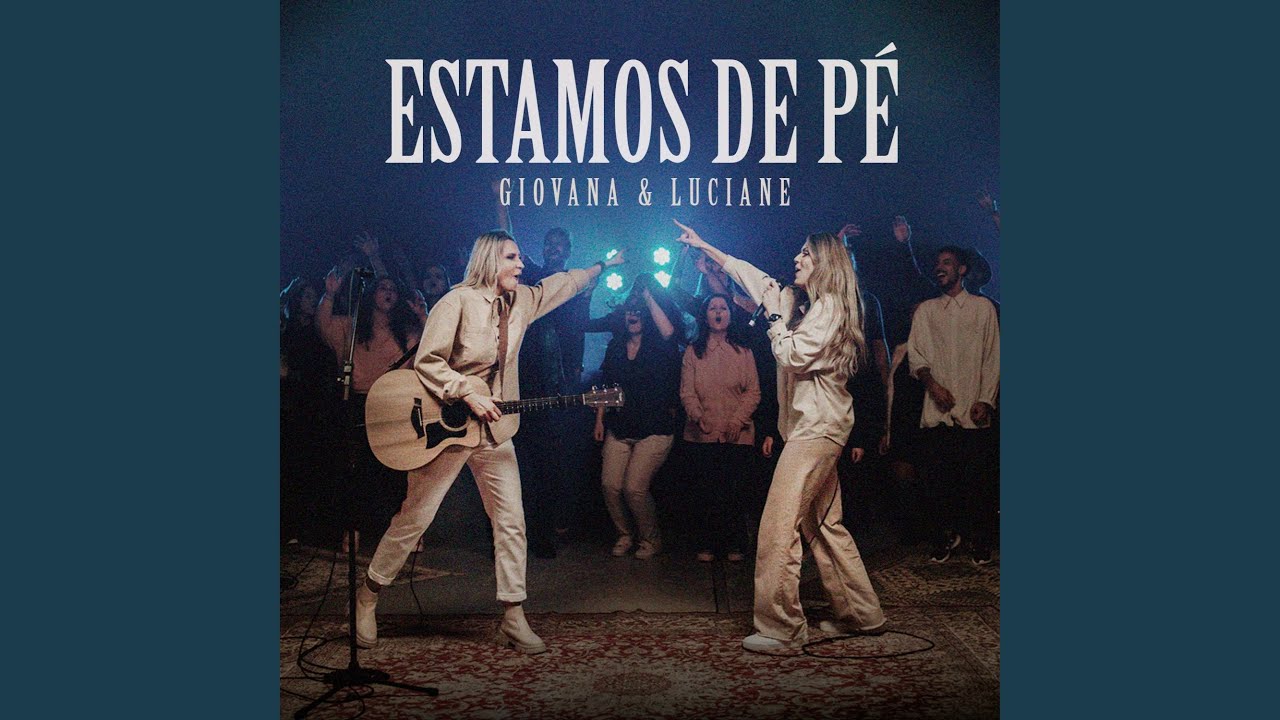Estamos de Pé (Ao Vivo)