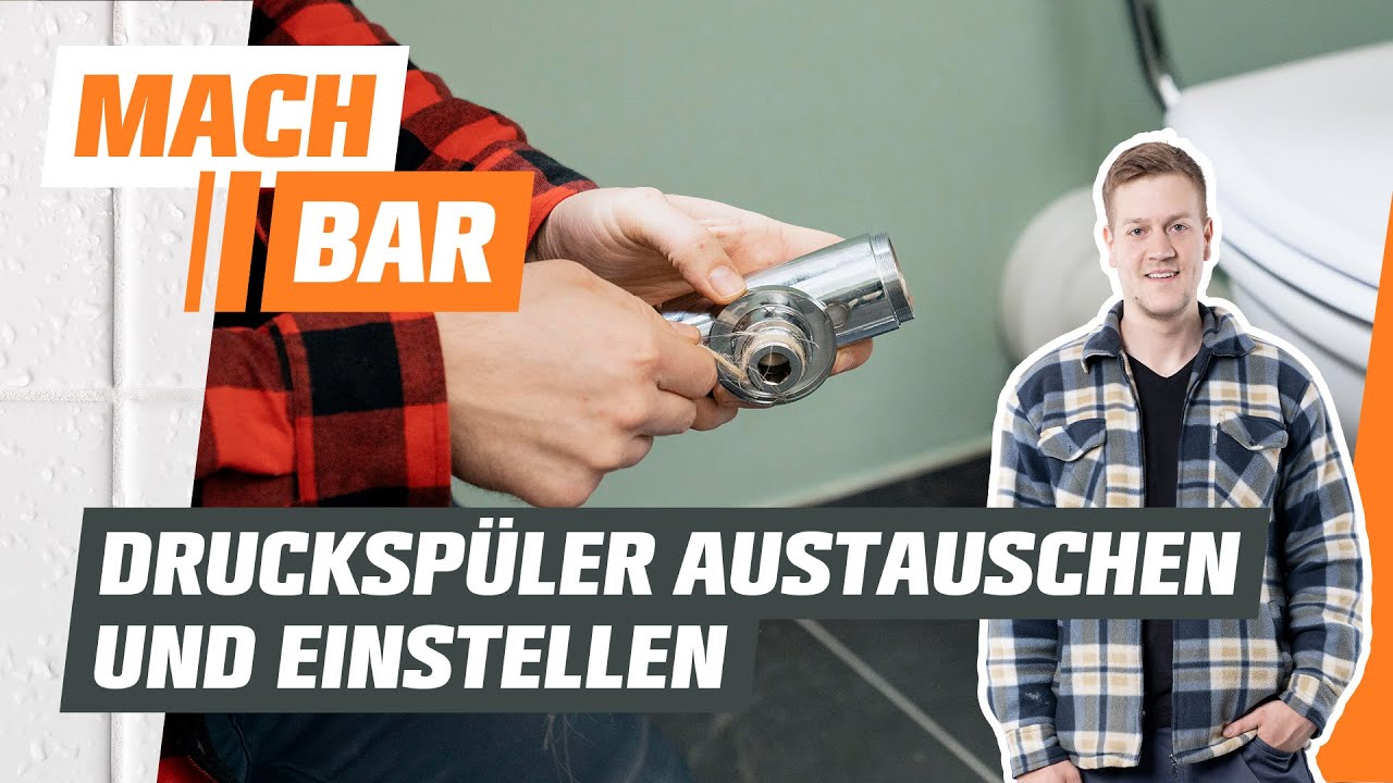 Druckspüler austauschen und einstellen | OBI