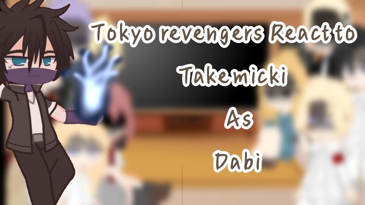 ||¦💙Tokyo Revengers React to Tanemichi as Dabi💙¦||no ship|🇹🇷🇺🇲|MRS KİWİ🥝|tokrev|