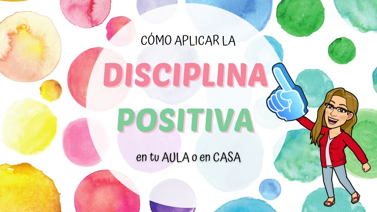 🌸cómo aplicar la DISCIPLINA POSITIVA en el AULA / educar SIN GRITAR [material  descargable gratis ]