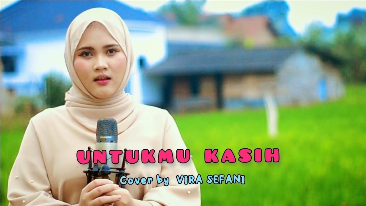 UNTUKMU KASIH - Cover by Vira Sefani | Cocok untuk yang Lagi Jatuh Cinta #music #lagu #song