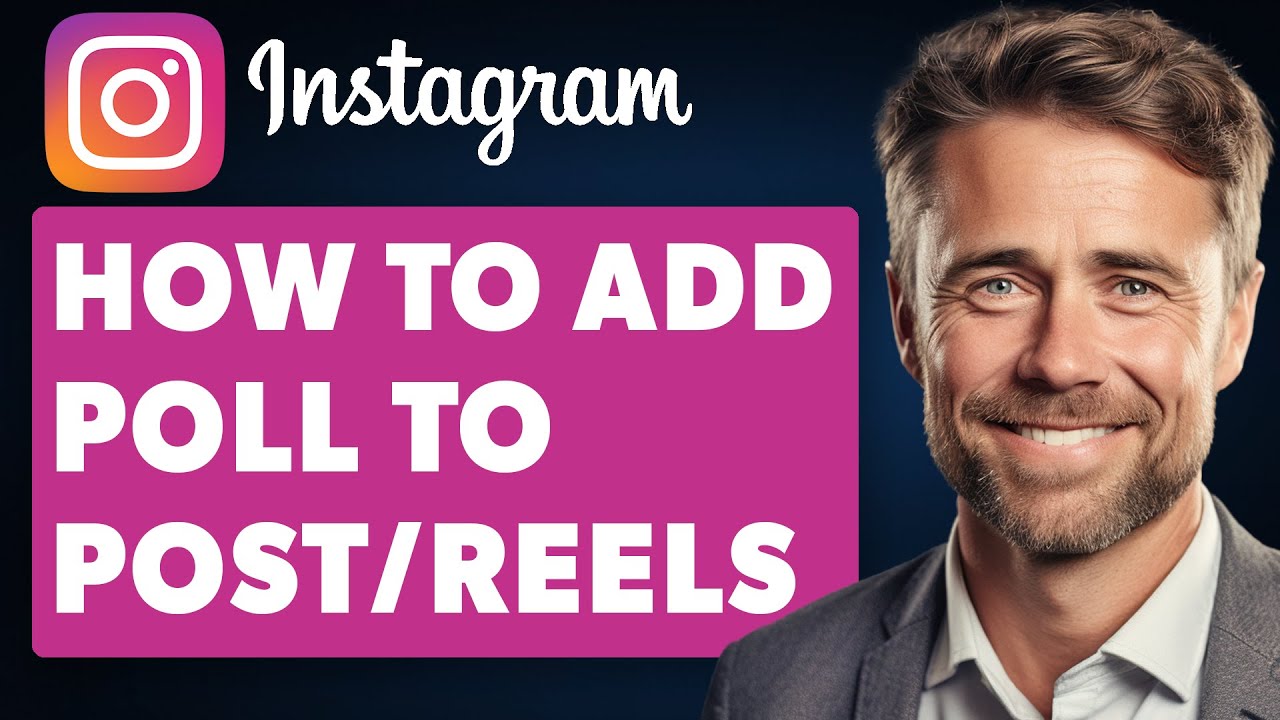 How to Add Poll to Instagram Post or Reels (Full 2024 Guide)