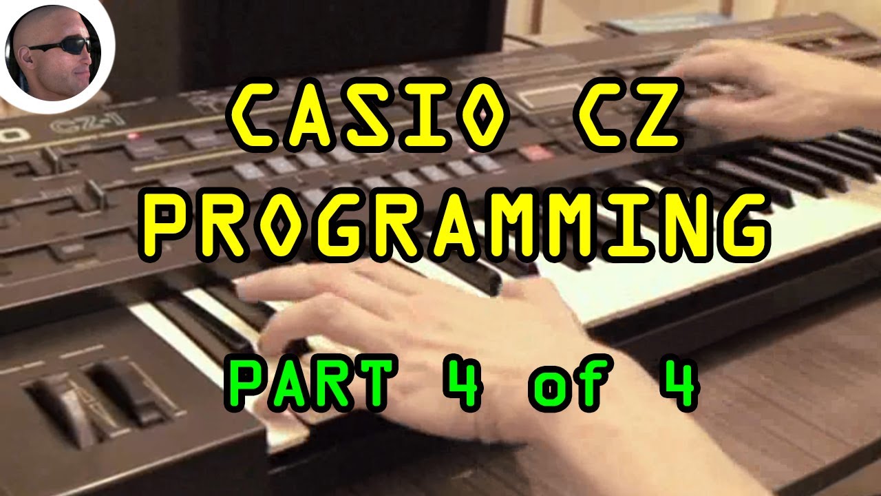 Casio CZ Series Programming (CZ-101, CZ-1, CZ-1000, CZ-3000, CZ-5000) Part 4 of 4