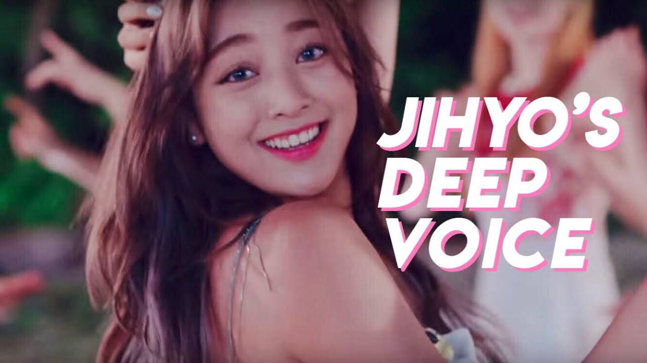 jihyo’s deep voice for 3 minutes straight