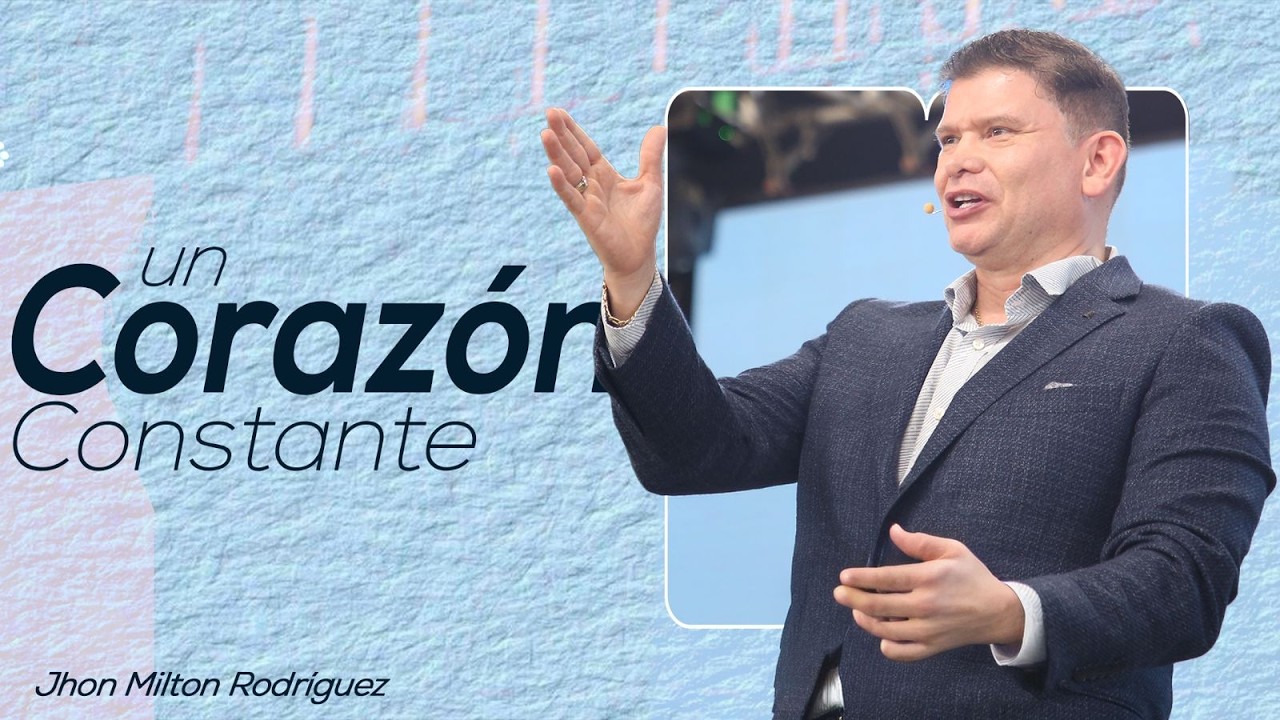 Un corazón constante - John Milton Rodríguez - Misión Paz