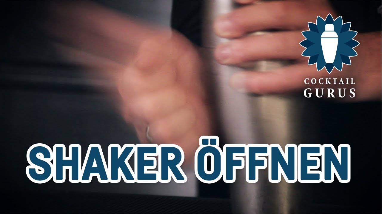 Boston Shaker &Ouml;ffnen - Cocktail Tips - Die Cocktail Gurus