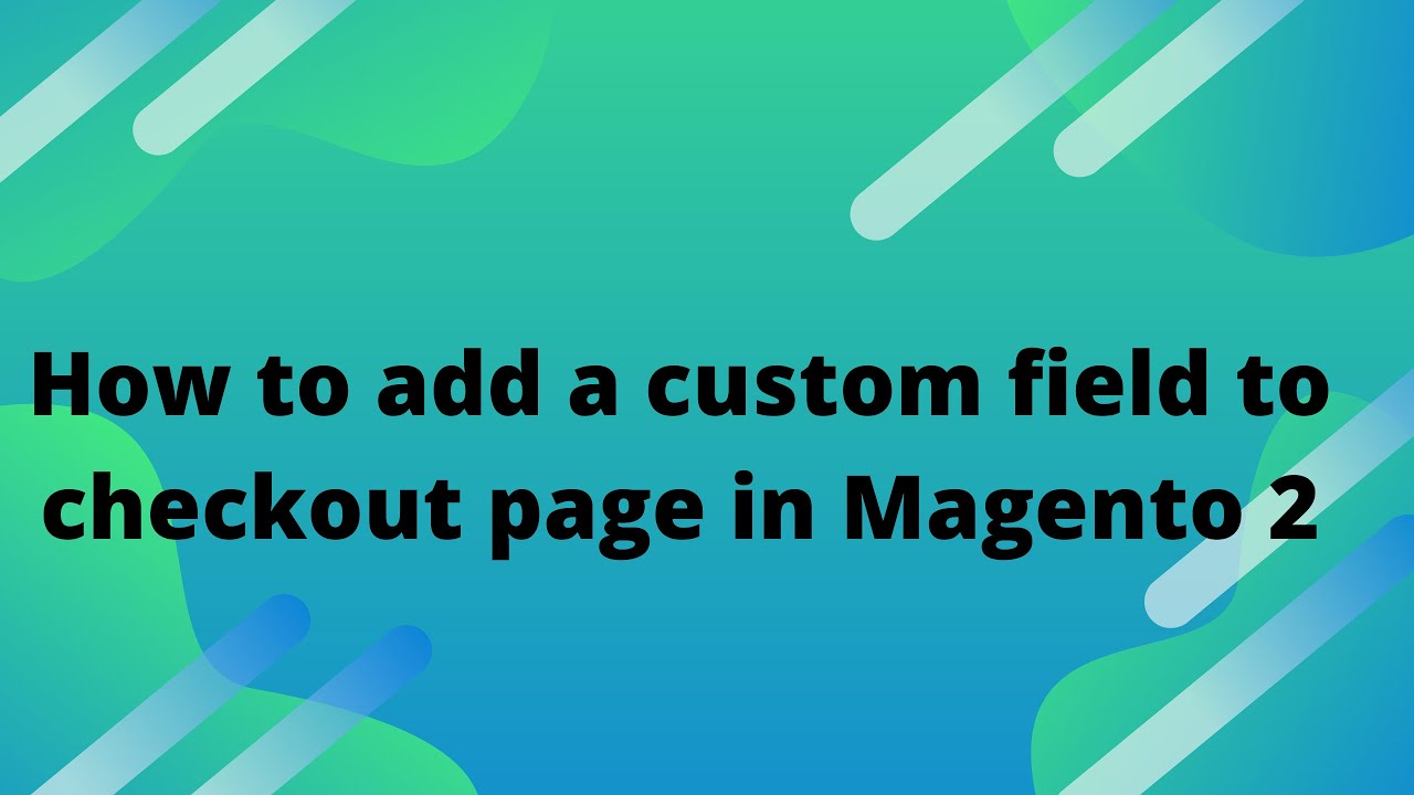 Добавить настраиваемое поле на страницу оформления заказа в Magento 2 | Добавить дату доставки на...