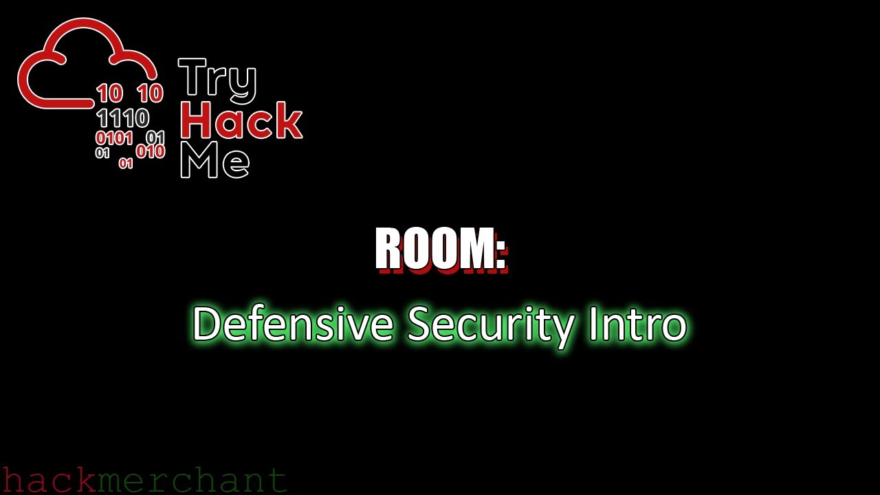 Defensive Security Intro | TryHackMe Walkthrough