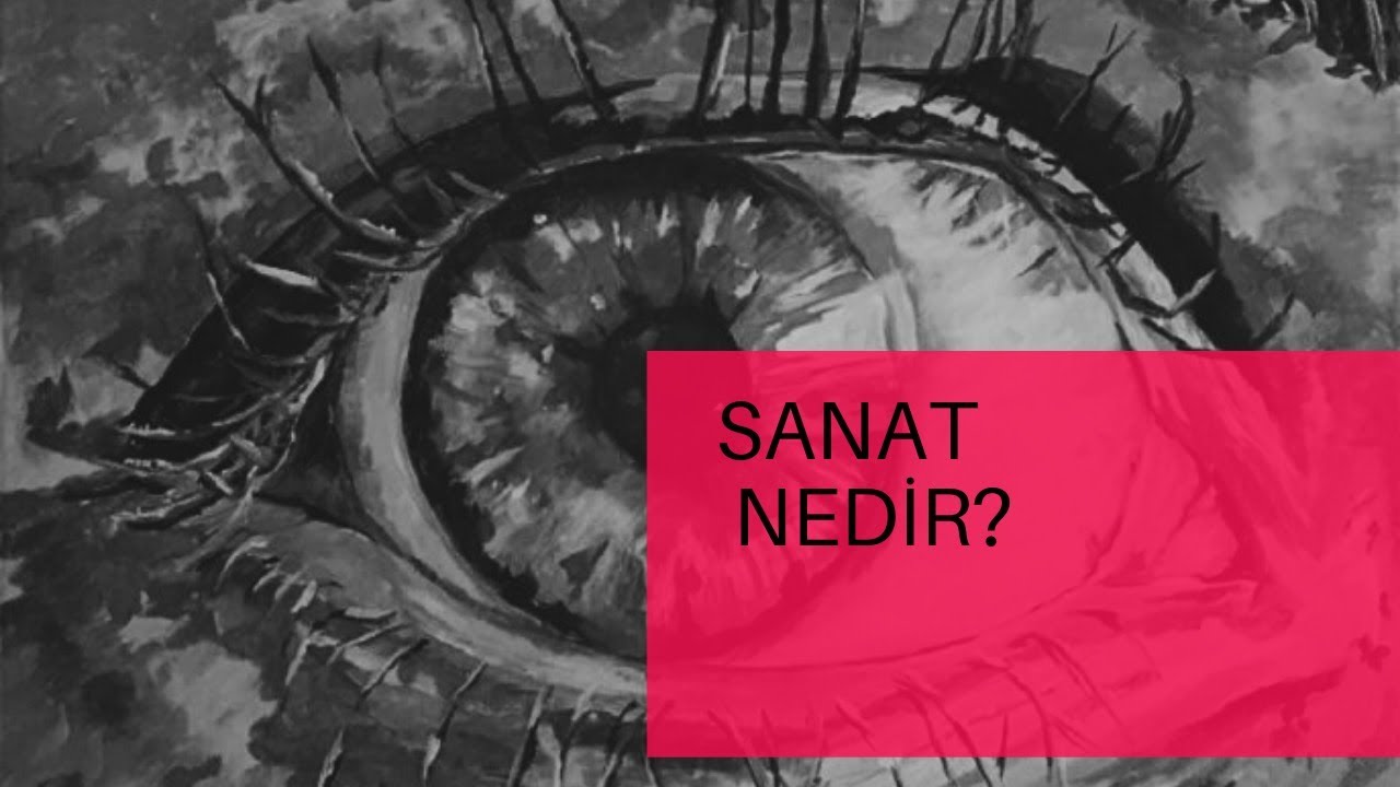 Sanat Nedir?