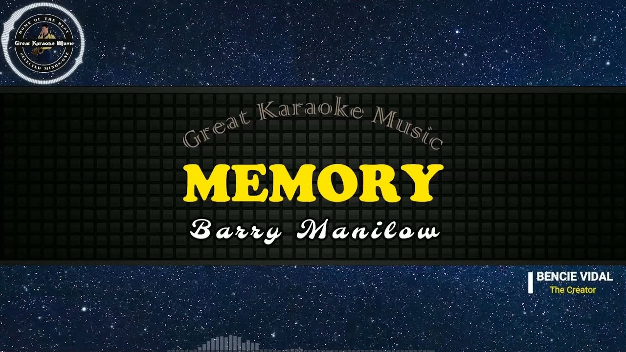Memory (KARAOKE) Barry Manilow