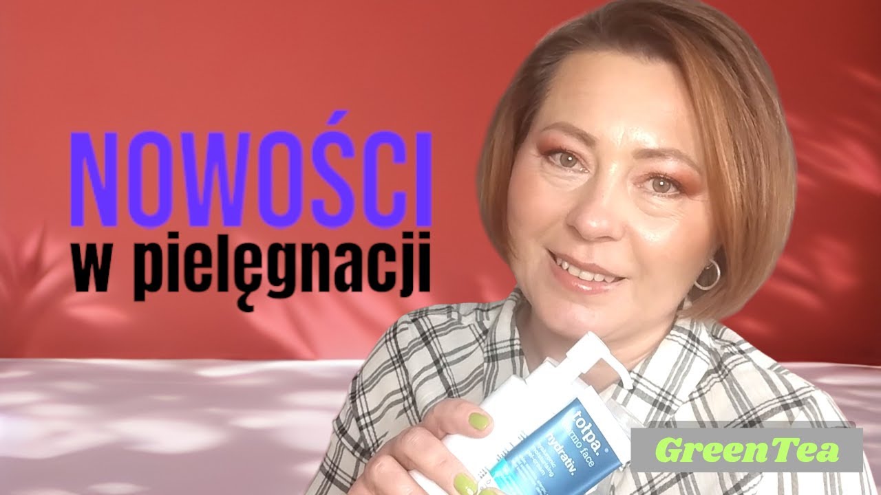 Nowości kosmetyczne w mojej pielęgnacji | Tołpa, Curel, Lush, Trilogy, Polaar | GreenTea