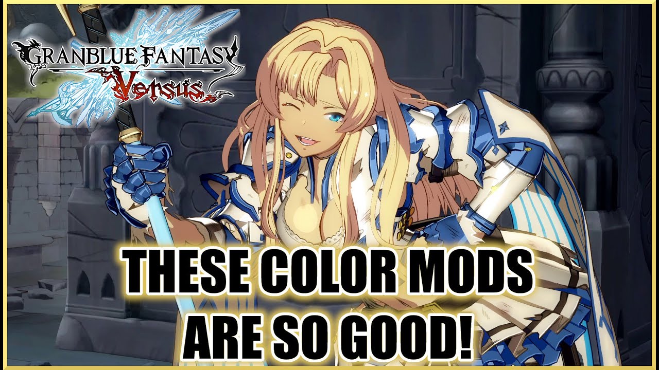 THESE COLOR MODS ARE GODLIKE! | Granblue Fantasy Versus PC Mod