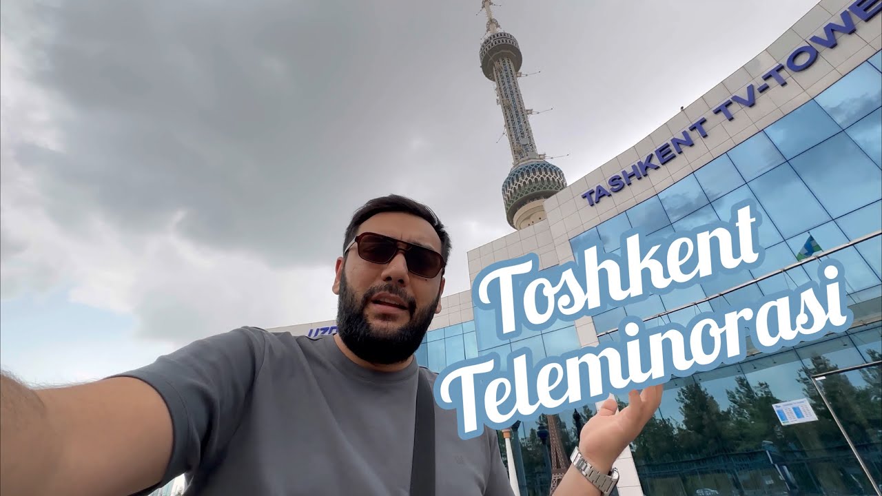 Toshkent Teleminorasi | O’zbekistonga sahoyat | Tashkent Tv Tower | Ташкент Телебашня | Узбекистан