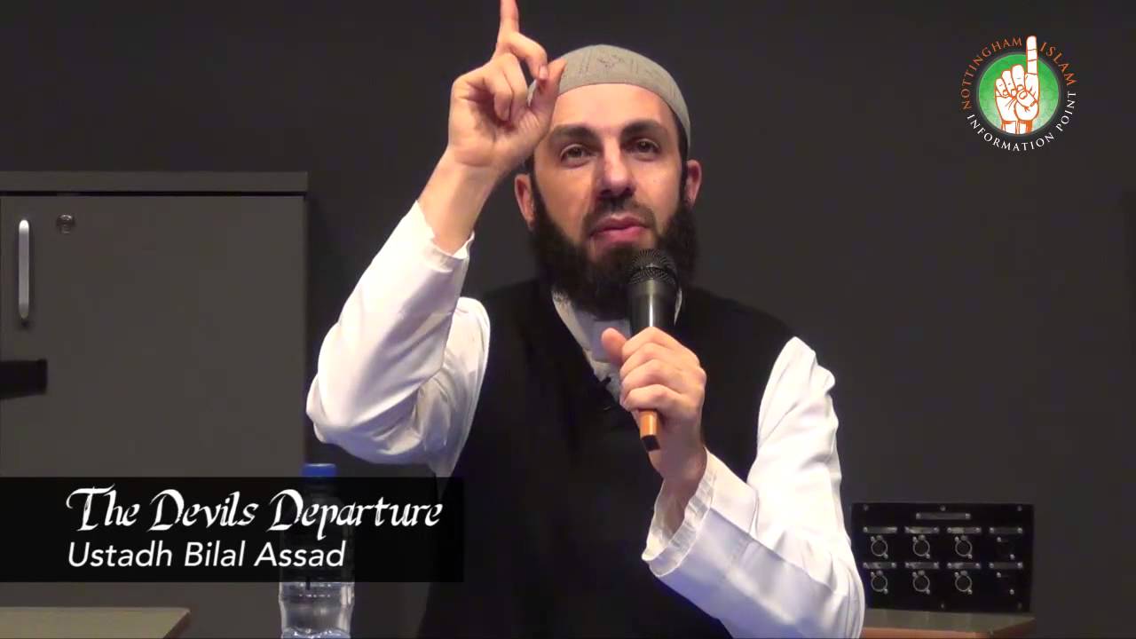 The Devils Departure by Ustadh Bilal Assad