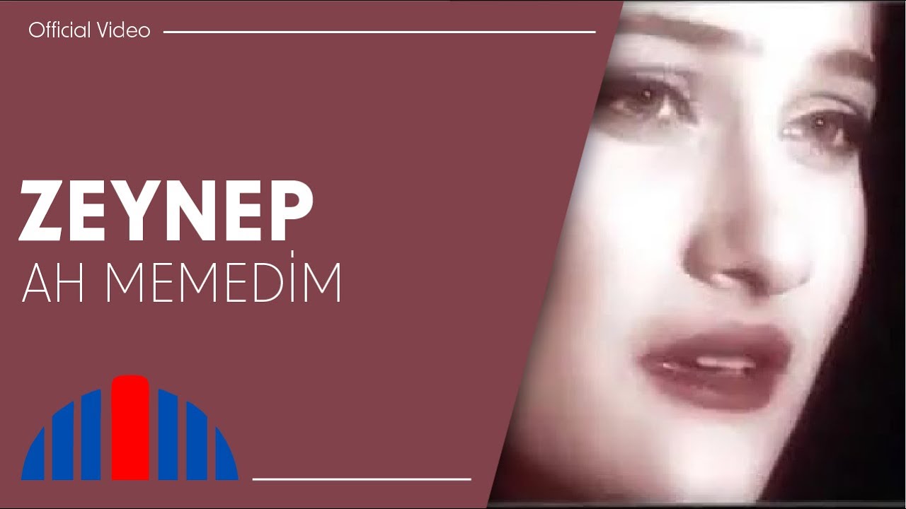Zeynep - Ah Memedim (Official Video)