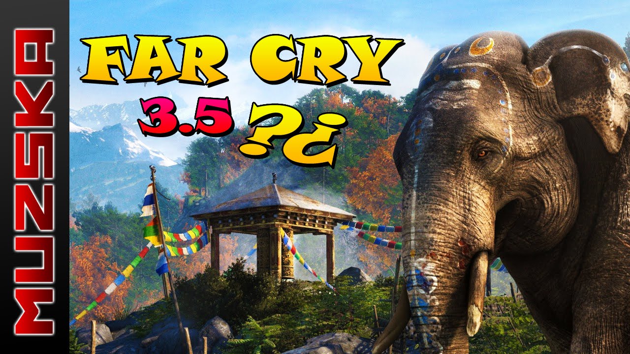 DEFINE FAR CRY 4 CON UNA PALABRA