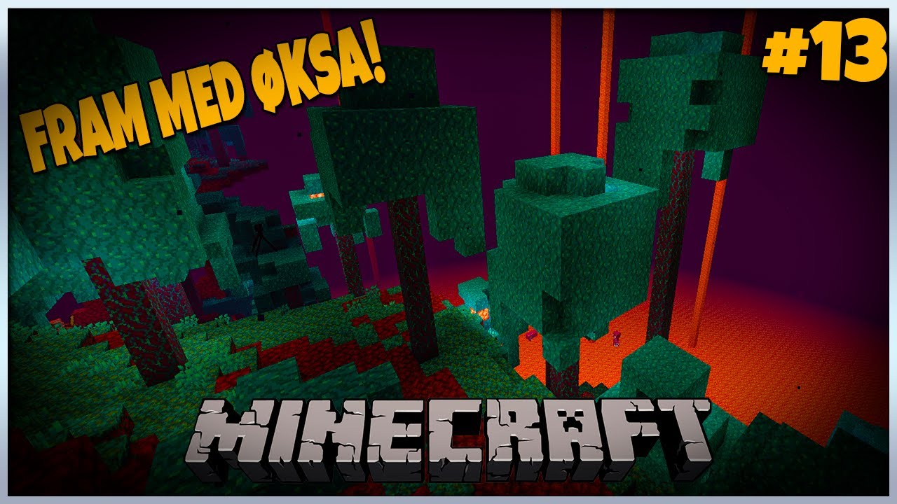 Den gangen da jeg hogde trær i Nether || Minecraft, del 13