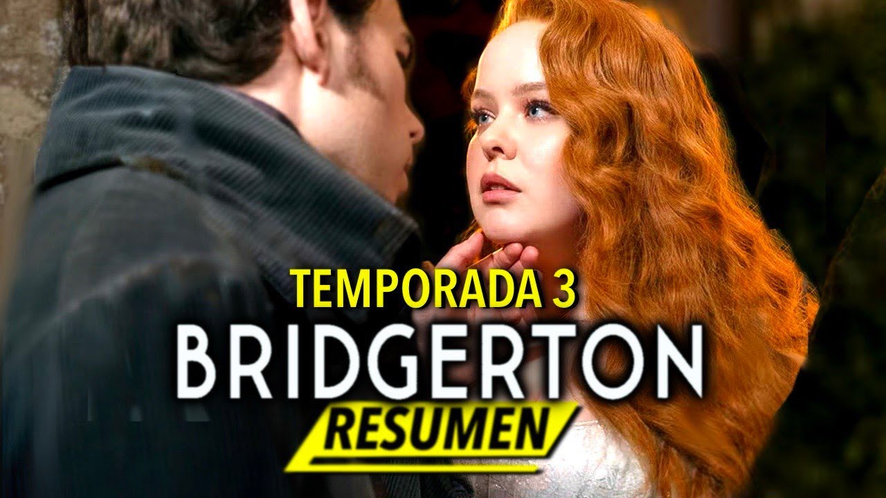 BRIDGERTON | Temporada 3 COMPLETA | RESUMEN en 10 MINUTOS