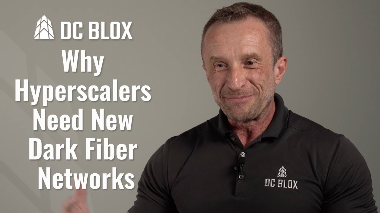 Why Hyperscalers Need New Dark Fiber Networks | Jeff Wabik