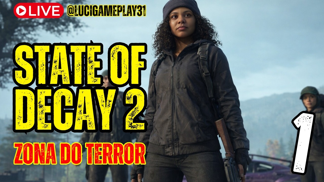 🔴 AO VIVO | STATE OF DECAY 2 - TESTANDO