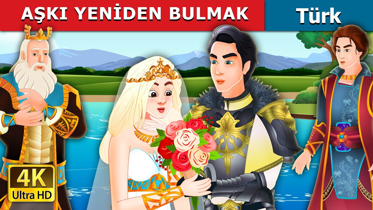 AŞKI YENİDEN BULMAK | Finding Love Again Story in Turkish | @TurkiyaFairyTales