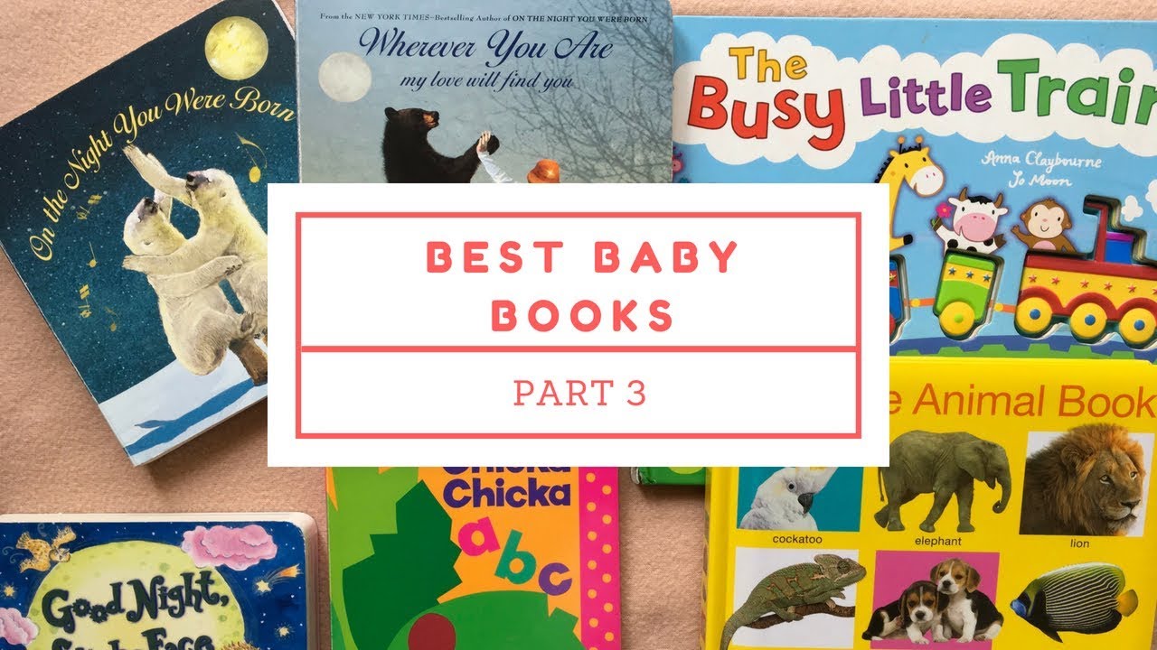 Part 3 - Best Books Recommendation for (0 - 6 Months Old) I Reading To Babies & Toddlers