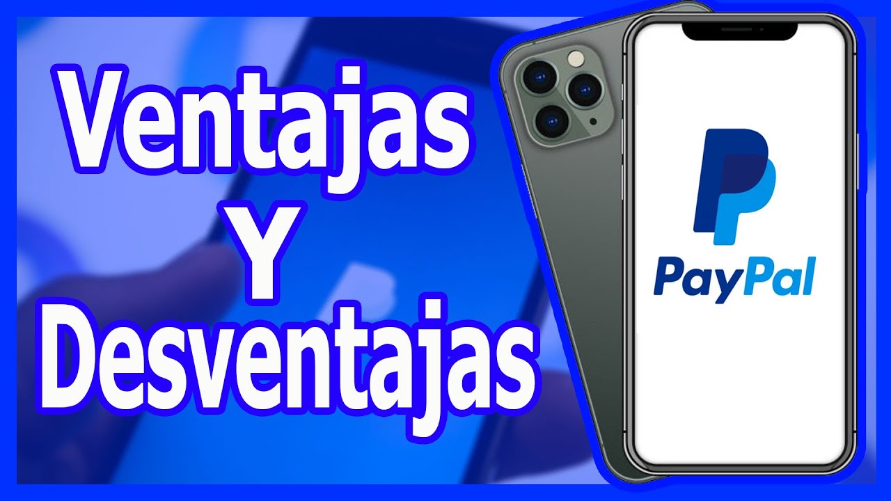 &iquest;VALE LA PENA TENER DINERO EN PAYPAL? VENTAJAS Y DESVENTAJAS @TengoDinero