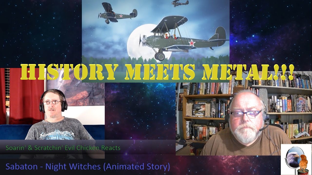 Soarin' & Scratchin' EC Reacts to Night Witches (Animated Story) by Sabaton - Brilliantly Done
