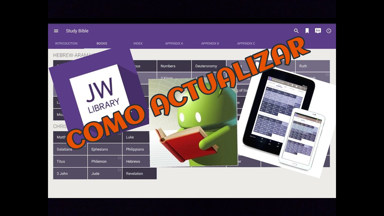 Actualizar JW Library Video Actualizado en telefonos con memoria