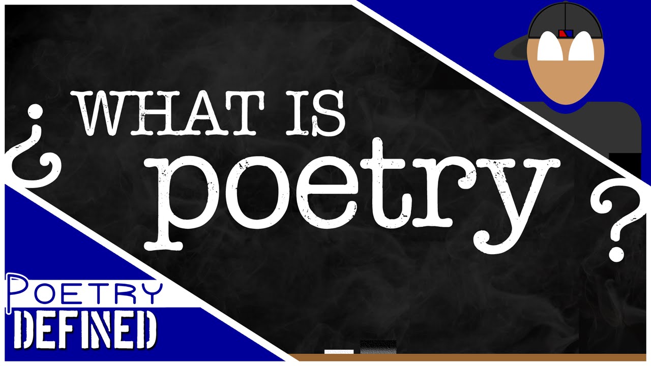 What Is Poetry? #PoetryDefined