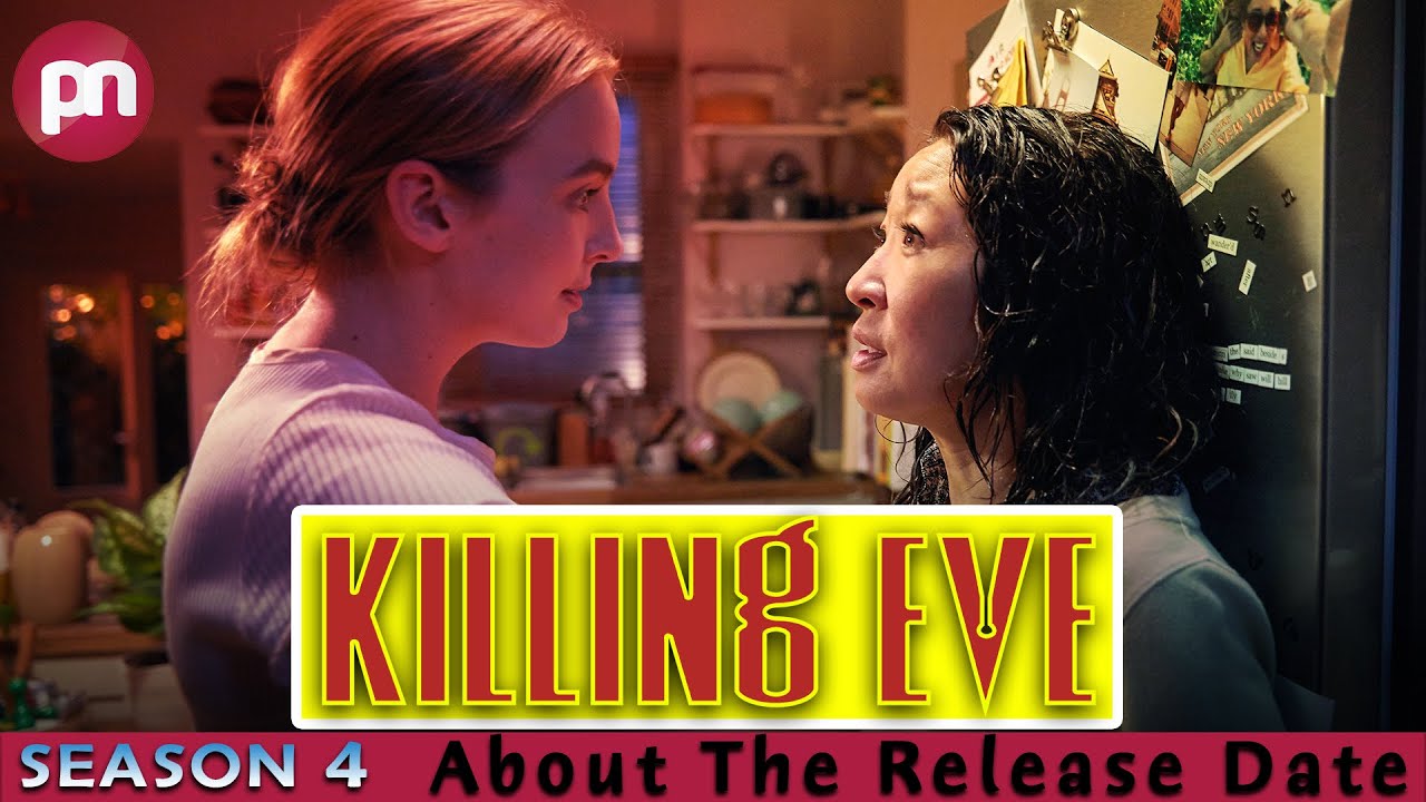 Killing Eve Season 4 About The Release Date - Premiere Next