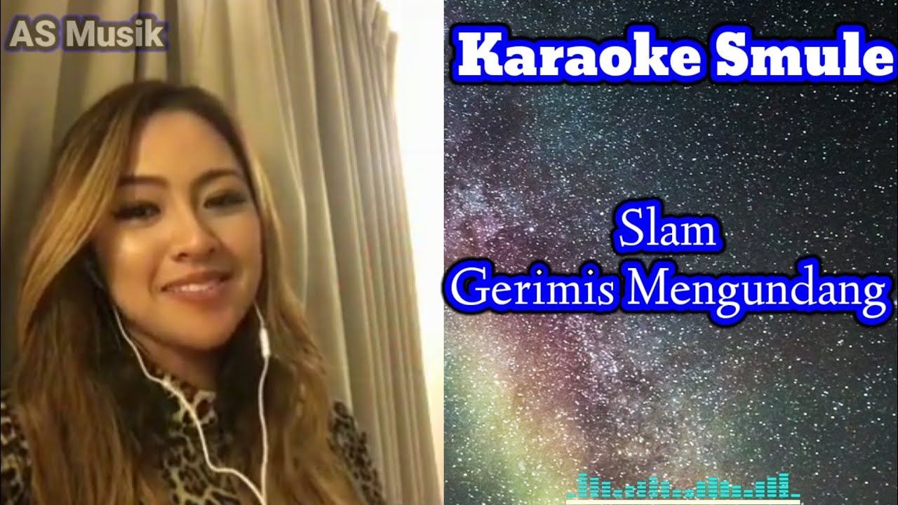 Karaoke Gerimis Mengundang||Original song Slam band Malaysia.Sumber apl Smule||Cover song BabyShima