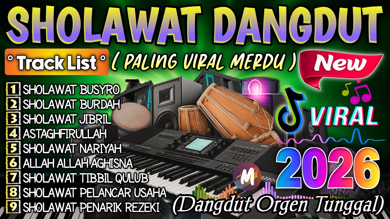 SHOLAWAT DANGDUT 2026 TERBARU LENGKAP LIRIK SHOLAWAT | FULL ALBUM RELIGI SYAHDU MENENANGKAN JIWA