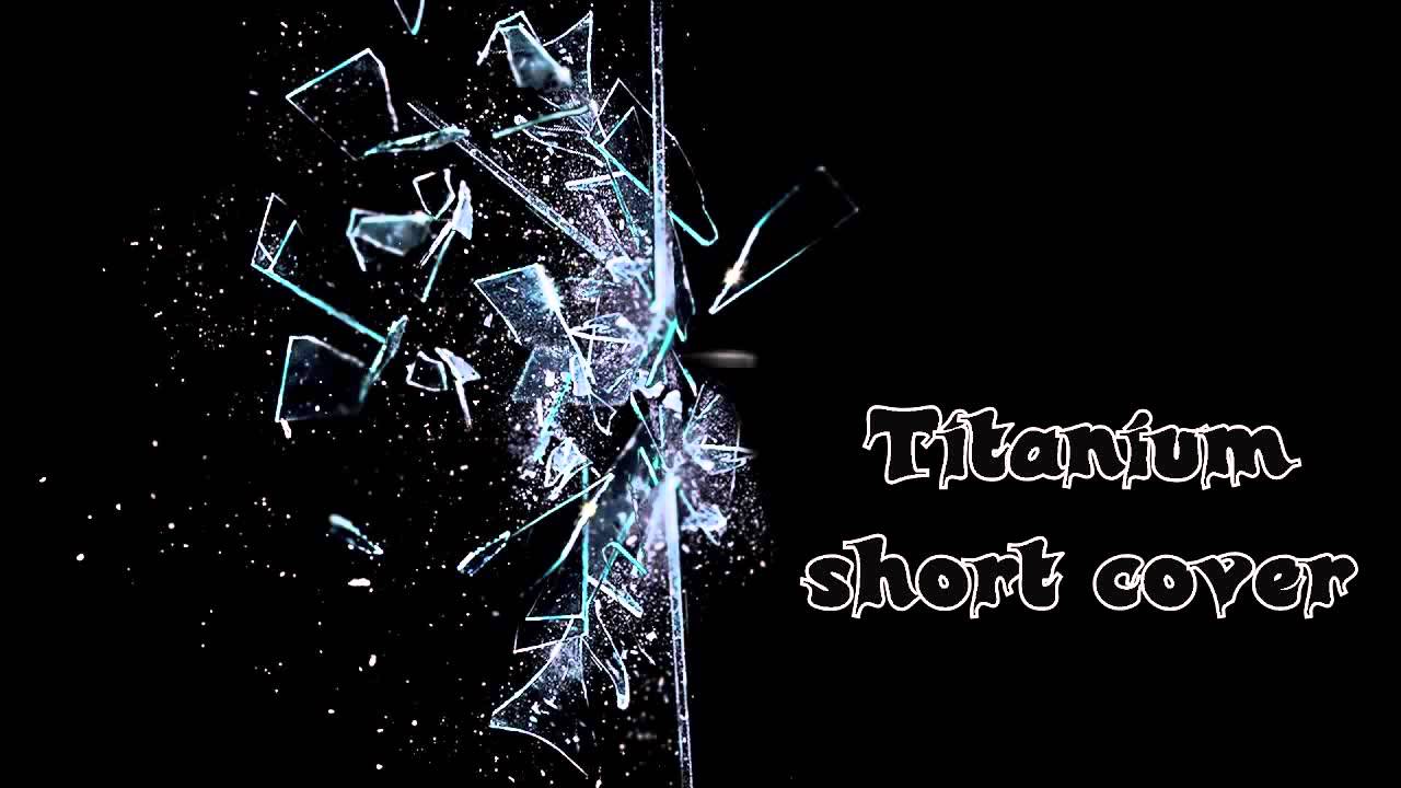 【Yuki COVER】Titanium「short ver.」