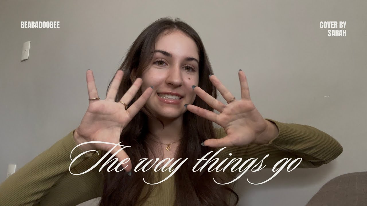 The Way Things Go - Beabadoobee (Cover)