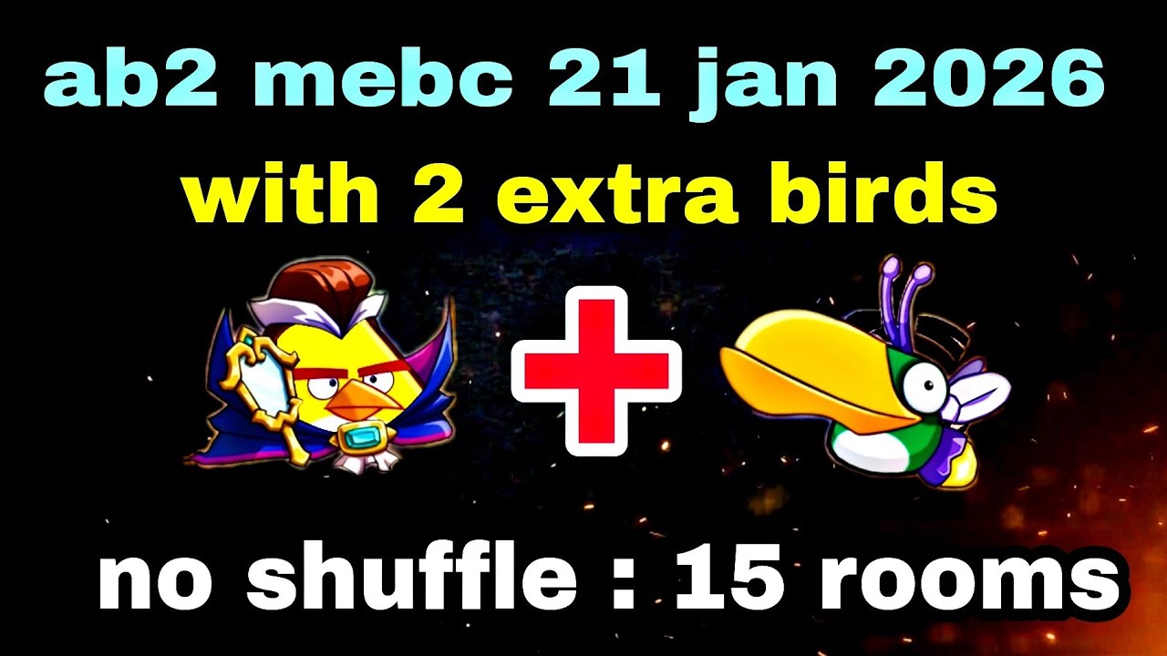 Angry birds 2 mighty eagle bootcamp Mebc 21 jan 2026 with 2 extra birds chuck+hal#ab2 mebc today