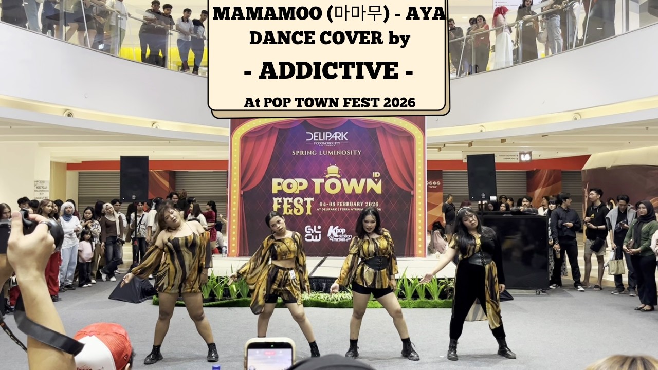 마마무 (MAMAMOO) - AYA DANCE COVER by - ADDICTIVE - at POP TOWN FEST 2026
