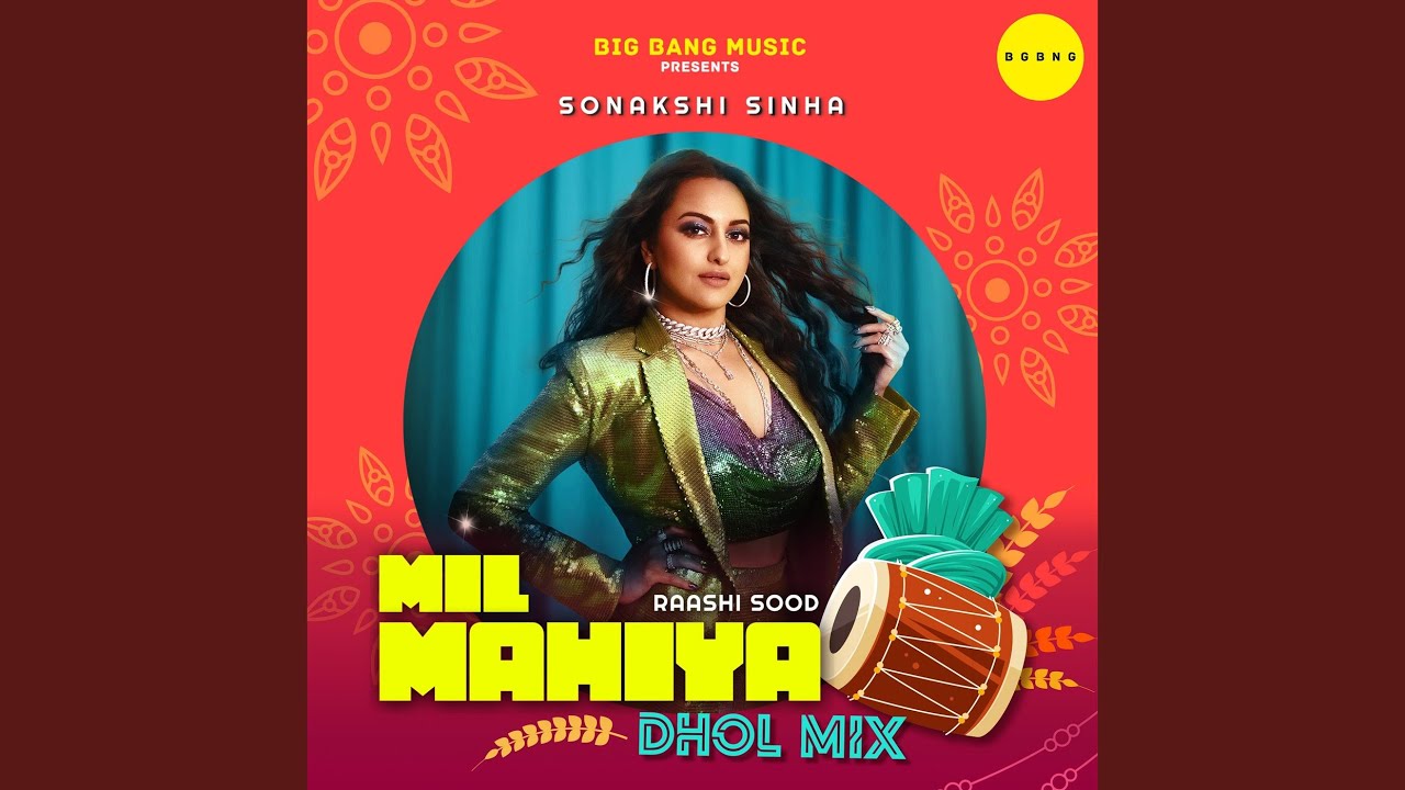 Mil Mahiya (Dhol Mix)