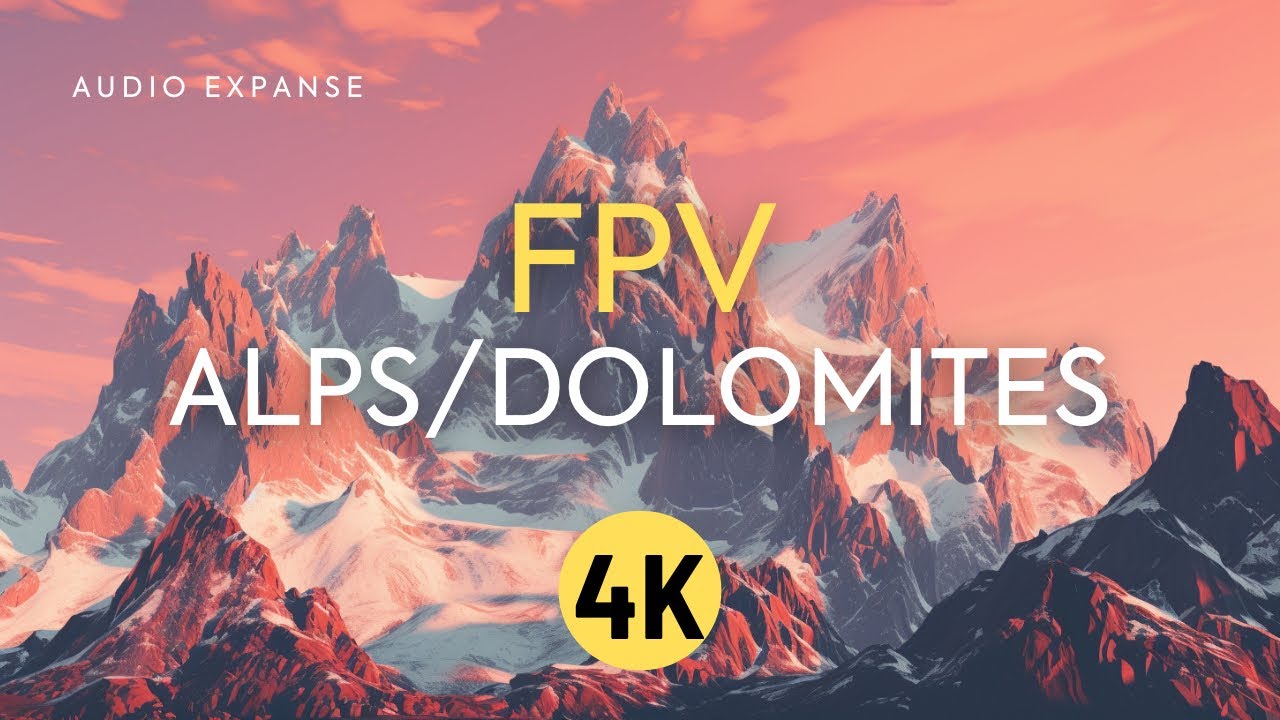 FPV drone Cinematic Footage | Cinematic Video Nature | The Alps 4K Film | Dolomites Cinematic FPV