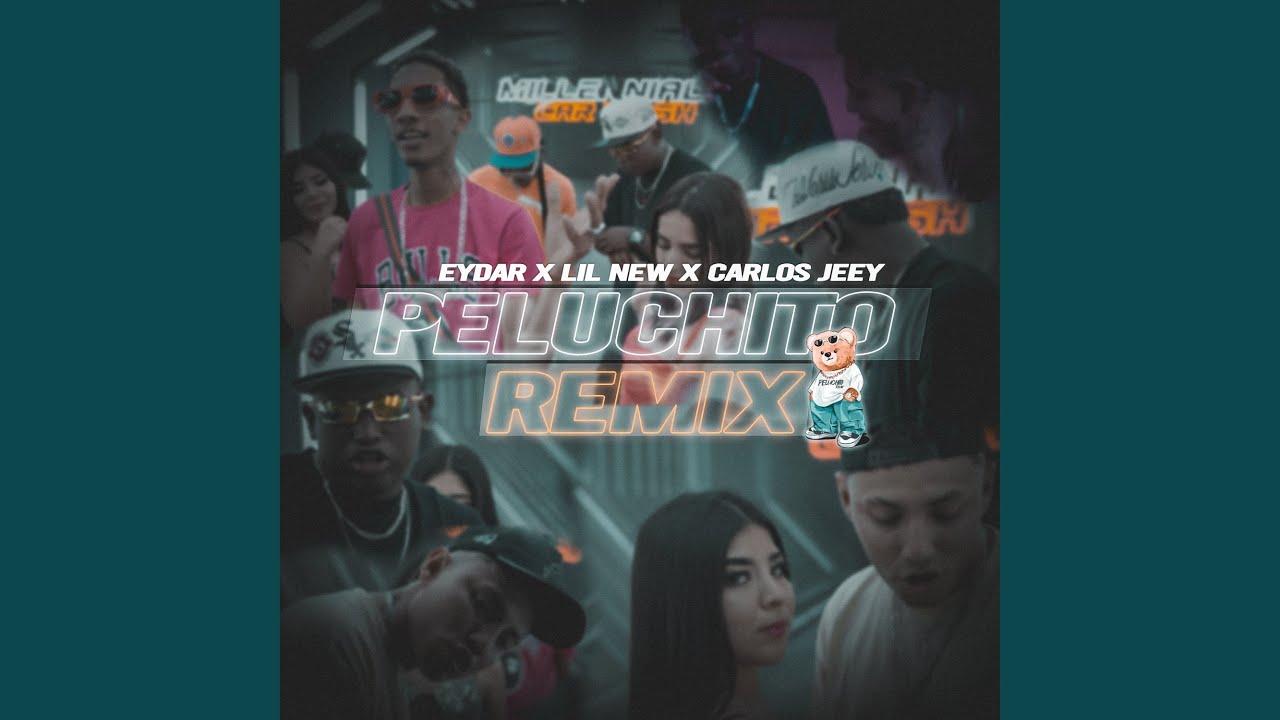 Peluchito (Remix)
