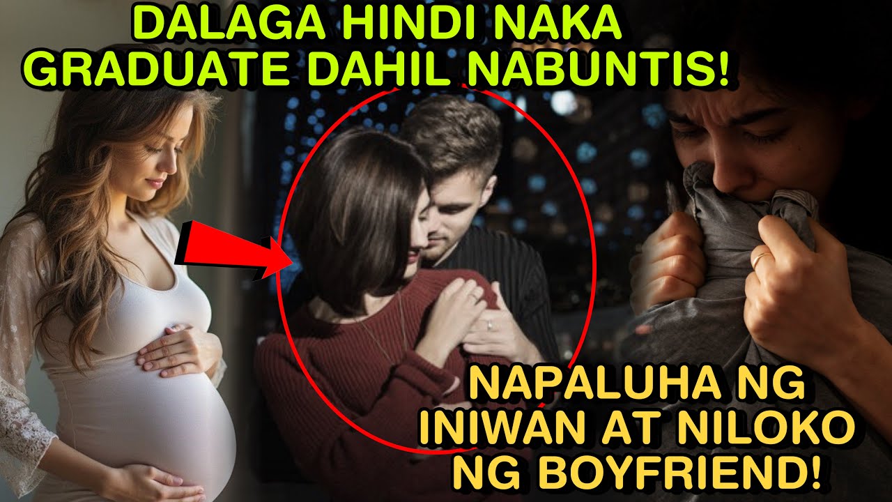 DALAGA HINDI NAKA GRADUATE DAHIL NABUNTIS! NAPALUHA NG INIWAN AT NILOKO NG BOYFRIEND!