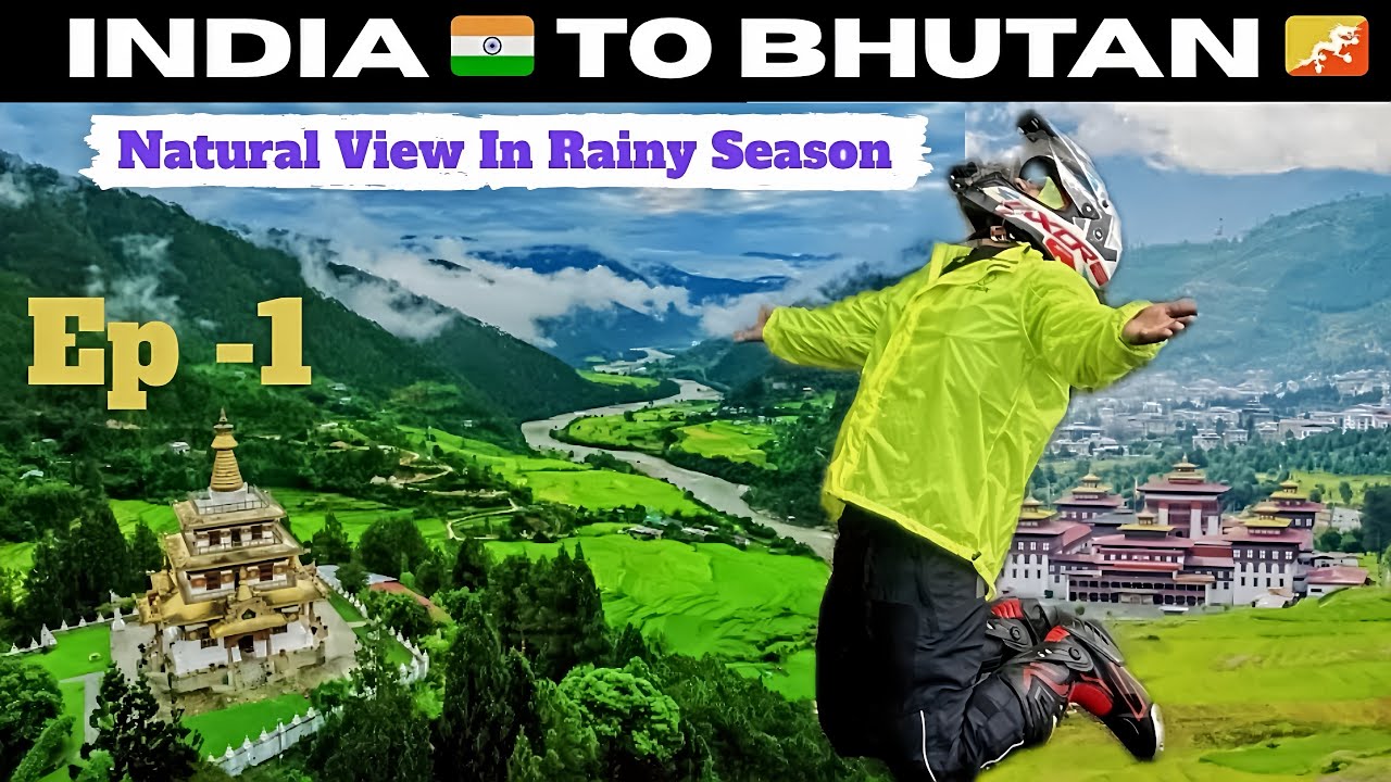 INDIA 🇮🇳 TO BHUTAN 🇧🇹 International Solo BikeRide 