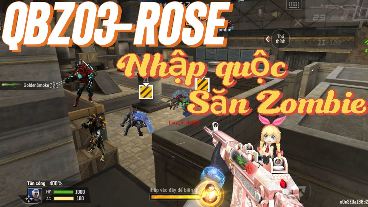 Cf Mobile: QBZ03 Rose Vip . Zombie v4 Hoàng Lăng