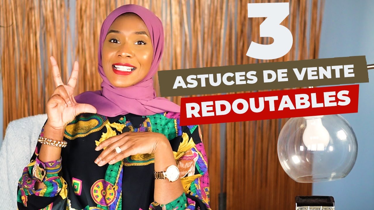 3 TECHNIQUES DE VENTE POUR AUGMENTER TON CHIFFRE D'AFFAIRES