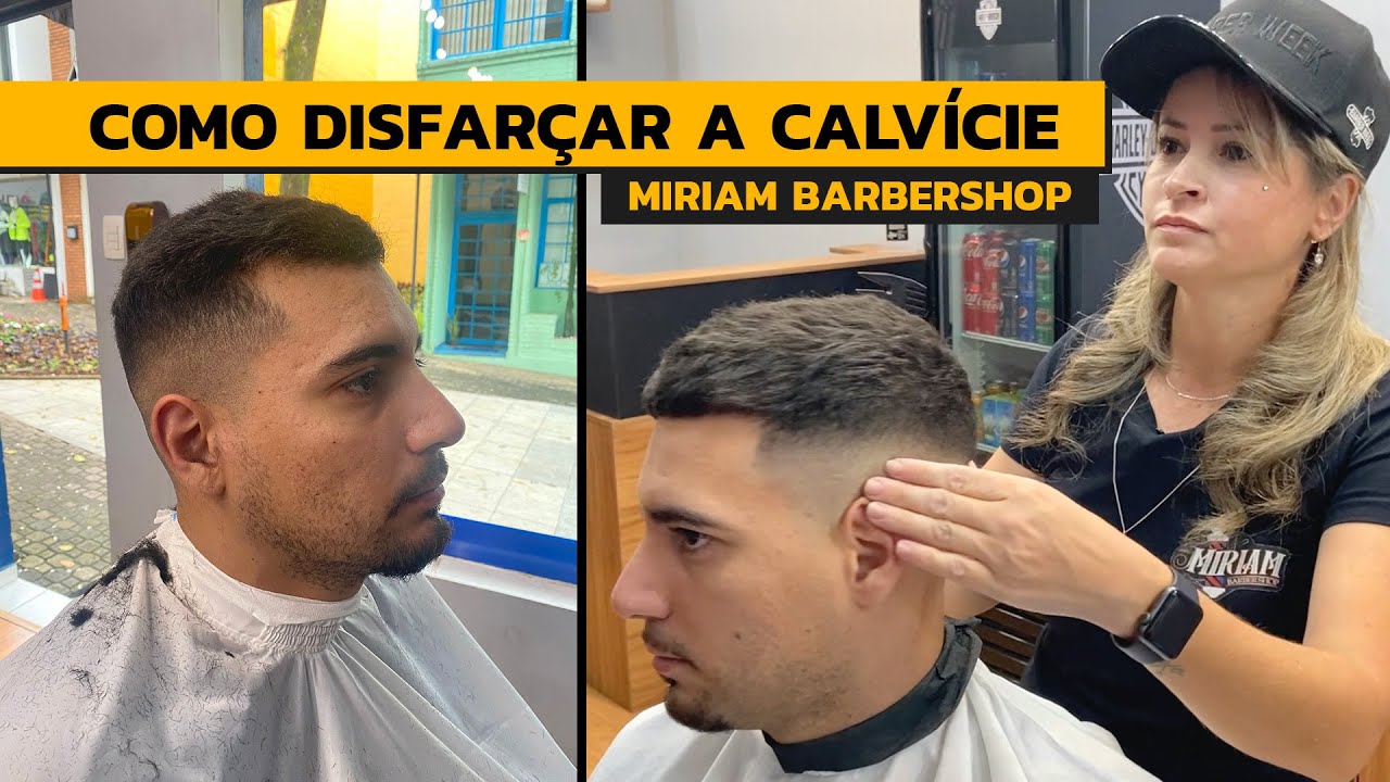 COMO DISFARÇAR A CALVÍCIE (CROP) | MIRIAM BARBERSHOP