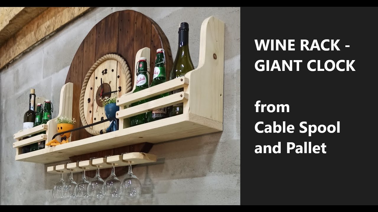 The Best Wine Rack - Giant Clock from Cable Reel and Pallet / Cable Spool Ideas Project-2